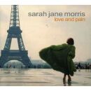 Morris Sarah Jane - Love And Pain