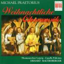 Praetorius Michael - Weihnachtliche Chormusik (Diverse...
