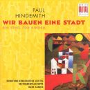 Hindemith Paul - Wir Bauen Eine Stadt / Lieder (Rundfunk...