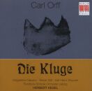 Orff Carl - Die Kluge (Rsol / Kegel H.)