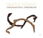 Muthspiel Christian & Swallow Steve - Simple Songs