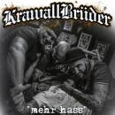 Krawallbrüder - Mehr Hass