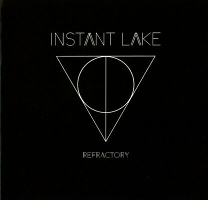 Instant Lake - Refractory
