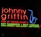 Griffin Johnny - Live At Ronnie Scott´s