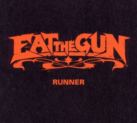 Eat The Gun - Runner