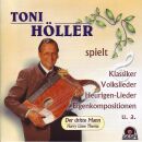 Toni Höller - Spielt Klassiker, Volkslieder