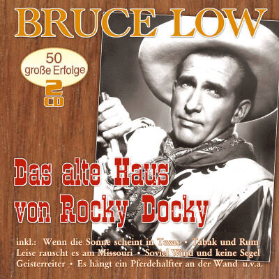 Low Bruce - Das Alte Haus Von Rocky Docky - 50 Grosse Erfolge