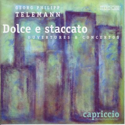 Capriccio Basel - Dolce e staccato - Ouvertures & Concertos