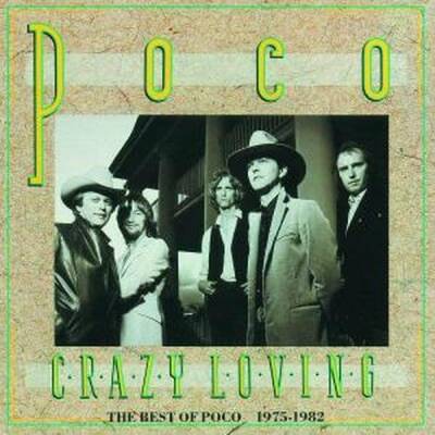 Poco - CRAZY LOVING-BEST OF