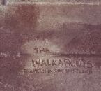 Walkabouts, The - Travels In The Dustland