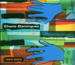 Dominguez Chano - 1993-2003