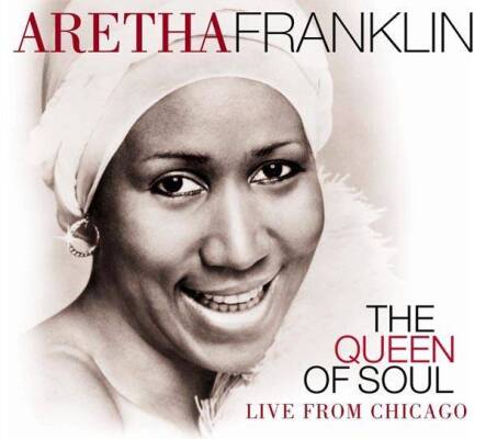 Franklin Aretha - Queen Of Soul-live From Chicago