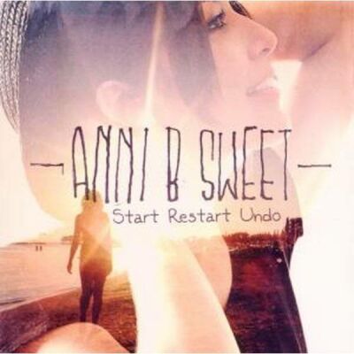 Anni B Sweet - Start Restart Undo