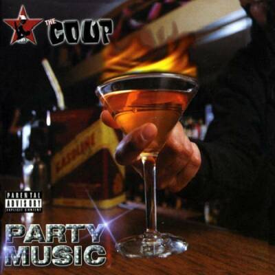Coup, The - Party Music