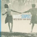 Staples Mavis - Well Never Turn Back