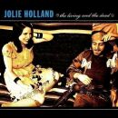 Holland Jolie - Living And The Dead