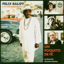 Baloy Felix y su Cuban Son All Stars - Un Poquito De Fe