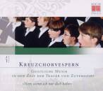 Dresdner Kreuzchor - Kreuzchorvespern - Geistliche Musik