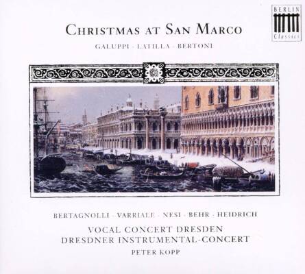 Galuppi Baldassare / u.a. - CHRISTMAS AT SAN MARCO (Vocal Concert Dresden)