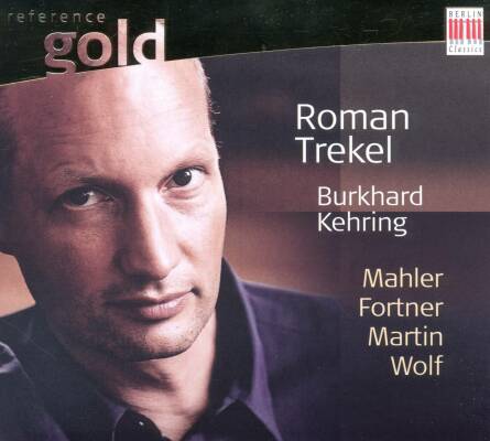 Mahler Gustav / Fortner Wolfgang - Lieder Von Mahler, Fortner, Martin, Wolf (Trekel Roman / Kehring Burkhard)