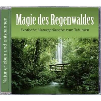 Naturgeräusche - Magie Des Regenwaldes