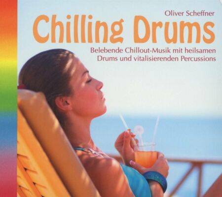 Scheffner Oliver - Chilling Drums