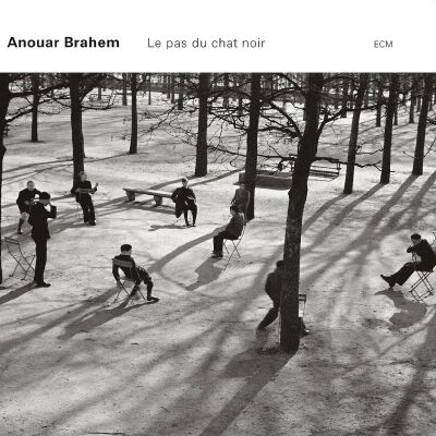 Brahem Anouar - Le Pas Du Chat Noir