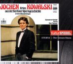 Kowalski Jochen / Pommer Max / KOB - Arien Der Berliner Operngeschichte