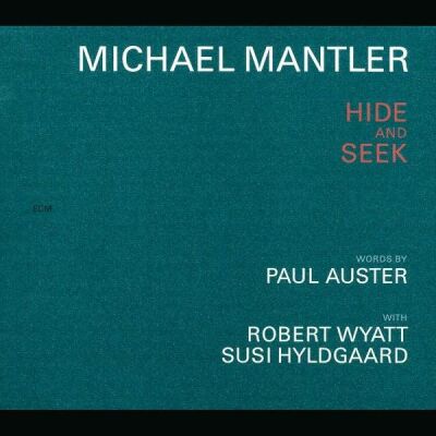 Mantler Michael - Hide And Seek