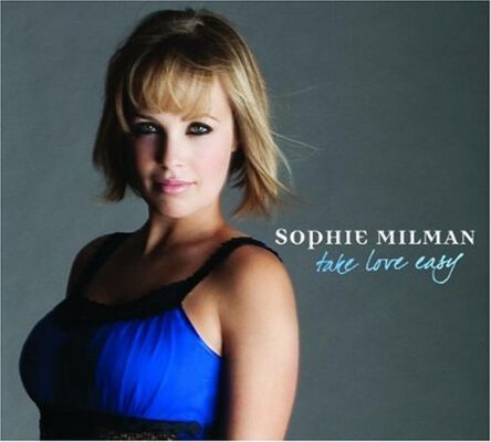 Milman Sophie - Take Love Easy