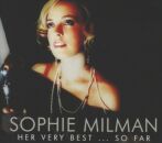 Milman Sophie - Her Very Best: So Far