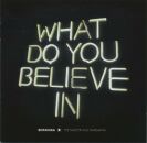 Botanica - What Do You Believe In