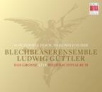 Blechbläserensemble Ludwig Güttler - Vom Himmel...