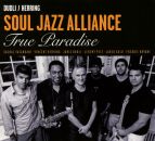 Soul Jazz Alliance - True Paradise