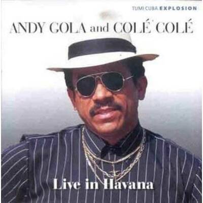 Gola Andy y Cole Cole - Live In Habana