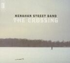 Menahan Street Band - Crossing, The