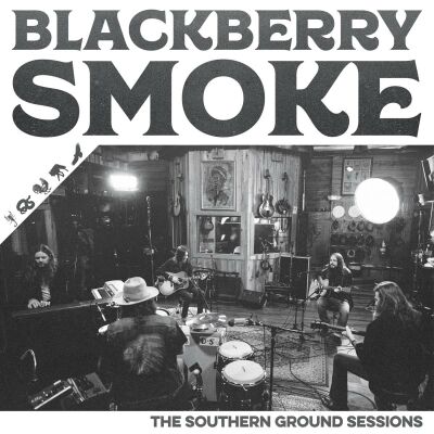 Blackberry Smoke - South.ground Sessions