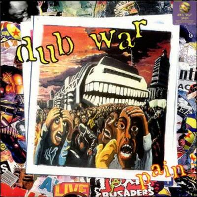 Dub War - Pain