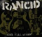 Rancid - Honor Is All We Know