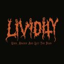 Lividity - Used,Abused And Left For Dead