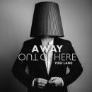 Lang Yogi - A Way Out Of Here: Ltd.