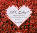 Sachau Janina / Steck Johannes - Ach Mutter!gedanken Uund...