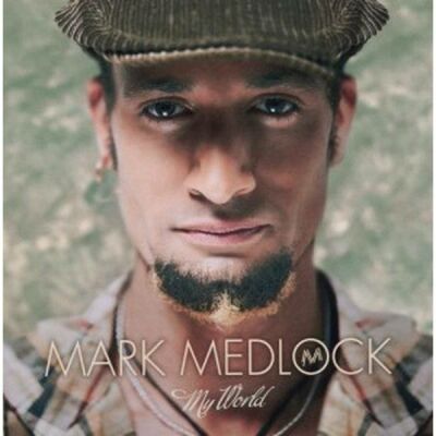 Medlock, Mark - My World