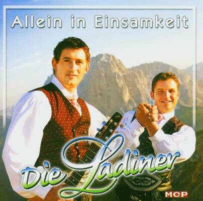 Ladiner Die - Allein In Einsamkeit