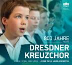 Dresdner Kreuzchor - 800 JAHRE DRESDENER KREUZCHOR