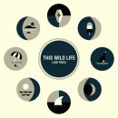 This Wild Life - Low Tides