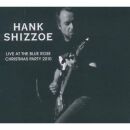 Shizzoe Hank - Live At The Blue Rose Christma