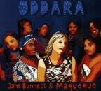 Bunnett Jane And Maqueque - Oddara