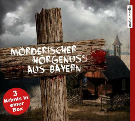 Mörderischer Hörgenuss Aus Bayern (Various)