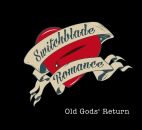 Switchblade Romance - Old Gods Return